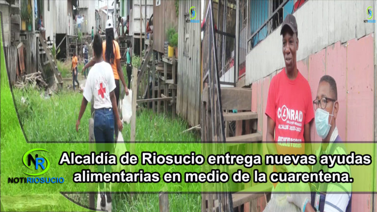Alcaldía de Riosucio entrega nuevas ayudas alimentarias en medio de la cuarentena.