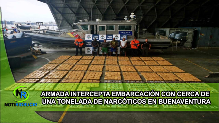 ARMADA DE COLOMBIA INTERCEPTA EMBARCACIÓN CON CERCA DE UNA TONELADA DE NARCÓTICOS EN BUENAVENTURA.