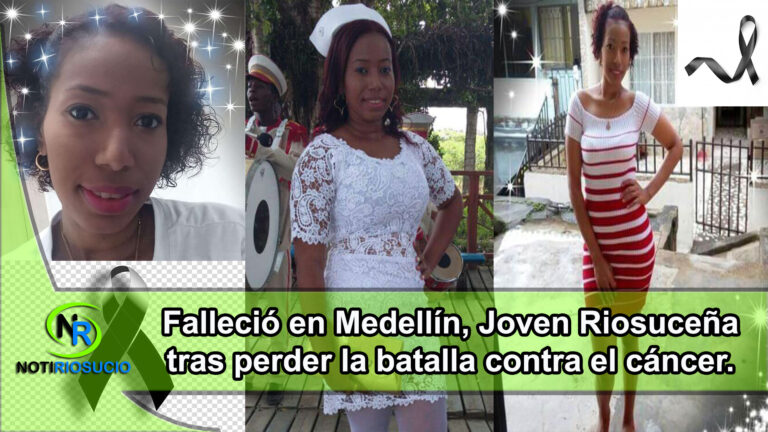 Falleció en Medellín, Joven Riosuceña tras perder la batalla contra el cáncer. Falleció en Medellín, Joven Riosuceña tras perder la batalla contra el cáncer.