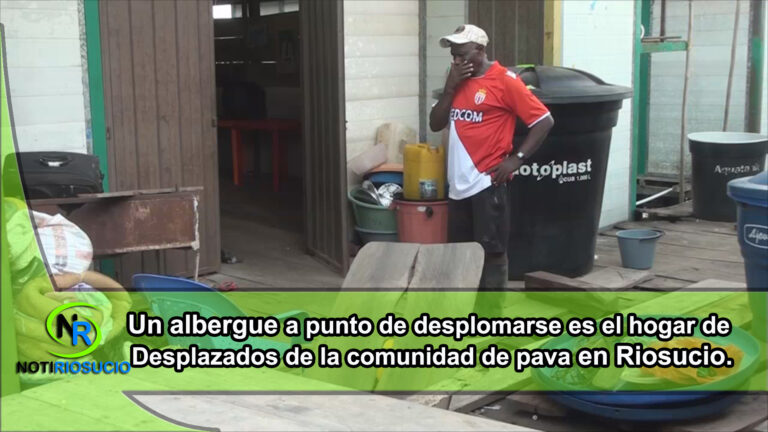 Un albergue a punto de desplomarse es el hogar de desplazados de la comunidad de pava en el municipio de Riosucio.