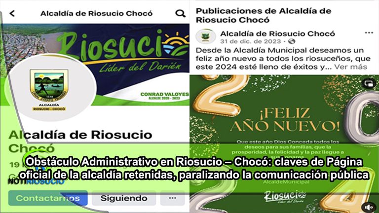 Obstáculo Administrativo en Riosucio – Chocó: clave de la Página oficial de la alcaldía retenida, paralizando la comunicación pública. Obstáculo Administrativo en Riosucio – Chocó: clave de la Página oficial de la alcaldía retenida, paralizando la comunicación pública.
